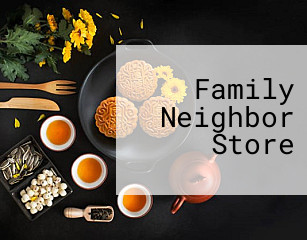 Family Neighbor Store