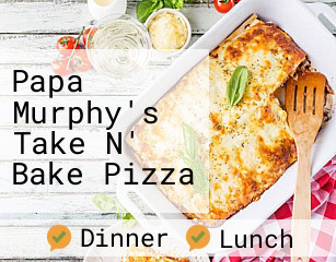 Papa Murphy's Take N' Bake Pizza