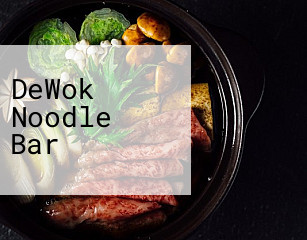 DeWok Noodle Bar