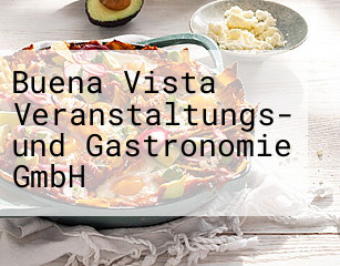 Buena Vista Veranstaltungs- und Gastronomie GmbH