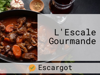 L'Escale Gourmande