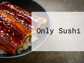 Only Sushi