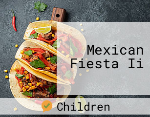 Mexican Fiesta Ii