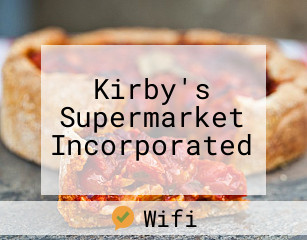 Kirby's Supermarket Incorporated