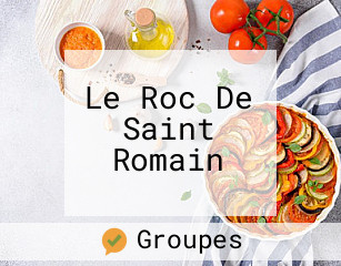 Le Roc De Saint Romain