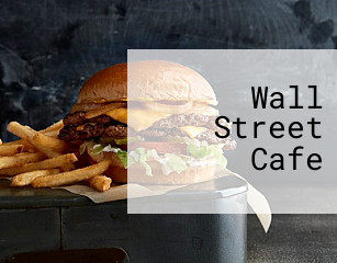 Wall Street Cafe