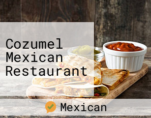 Cozumel Mexican Restaurant