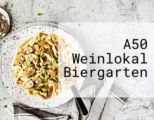 A50 Weinlokal Biergarten