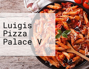 Luigis Pizza Palace V