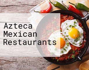 Azteca Mexican Restaurants