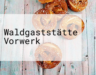 Waldgaststätte Vorwerk