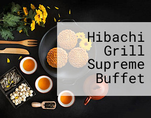 Hibachi Grill Supreme Buffet