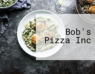 Bob's Pizza Inc