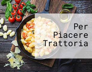 Per Piacere Trattoria