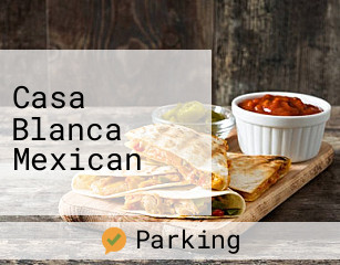 Casa Blanca Mexican