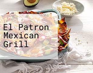 El Patron Mexican Grill