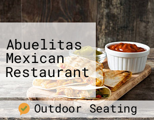 Abuelitas Mexican Restaurant