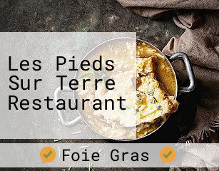 Les Pieds Sur Terre Restaurant