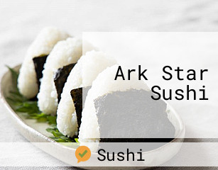 Ark Star Sushi