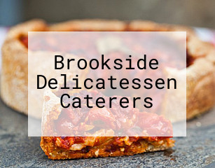 Brookside Deli Caterers