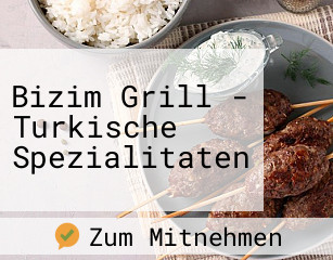 Bizim Grill - Turkische Spezialitaten