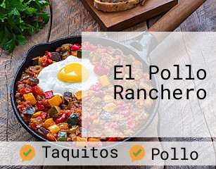 El Pollo Ranchero