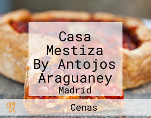 Casa Mestiza By Antojos Araguaney