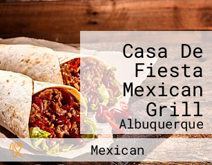 Casa De Fiesta Mexican Grill