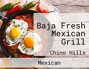 Baja Fresh Mexican Grill