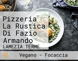 Pizzeria La Rustica Di Fazio Armando