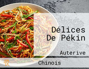 Délices De Pékin