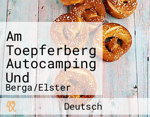 Am Toepferberg Autocamping Und