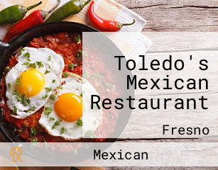 Toledo's Mexican Restaurant