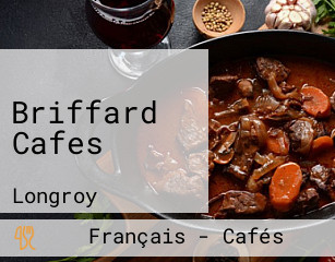 Briffard Cafes