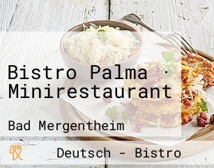 Bistro Palma · Minirestaurant