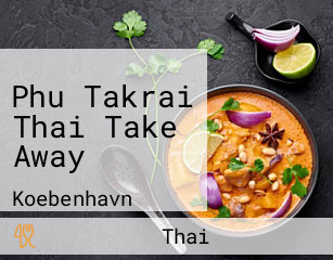 Phu Takrai Thai Take Away