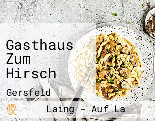 Gasthaus Zum Hirsch