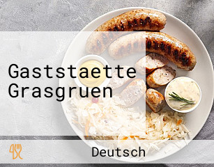 Gaststaette Grasgruen