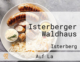 Isterberger Waldhaus