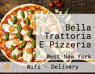 Bella Trattoria E Pizzeria