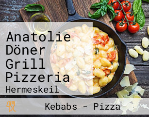 Anatolie Döner Grill Pizzeria