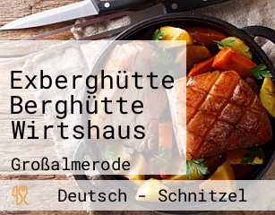 Exberghütte Berghütte Wirtshaus