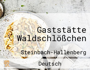 Gaststätte Waldschlößchen