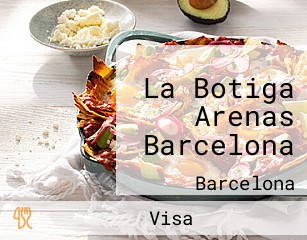 La Botiga Arenas Barcelona