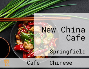 New China Cafe