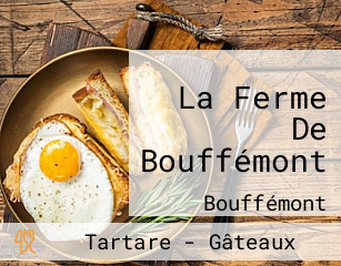 La Ferme De Bouffémont