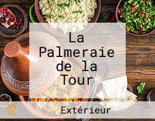 La Palmeraie de la Tour