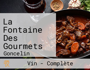 La Fontaine Des Gourmets