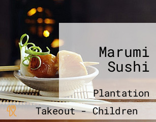 Marumi Sushi