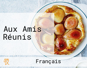 Aux Amis Réunis